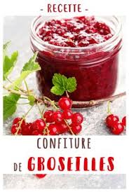 La recette de la gelée de groseilles inratable. 24 Idees De Groseille Groseille Confiture Groseille Recette Groseille
