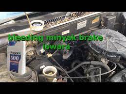 Tolong jangan matikan enjin kereta anda! Cara Bleeding Minyak Brake Kereta Iswara Mpm Youtube