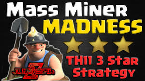Choose air or ground! mines are splash damaging traps that are like the bomb. Clash Of Clans Mass Miner Madness Th11 Easy 3 Star Attack Strategy Coc War Base Layouts Clashtrack Com