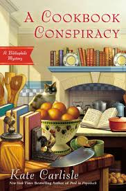 The rules are so simply. A Cookbook Conspiracy By Kate Carlisle