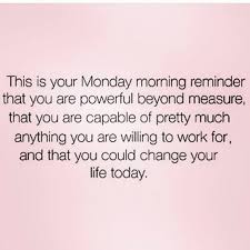 Happy Monday Celebrate A New Week By Being Awesome Regram Via Bulrxpvfpki Never Miss A Monday Monday Quotes Monday Motivation Quotes