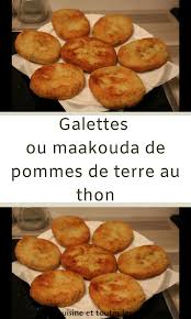 Galettes Ou Maakouda De Pommes De Terre Au Thon En 2020 Maakouda Galette Pomme