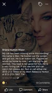 Max was found this morning . He is back with his family . Thank you  everyone for helping. (Sharing for my sister )