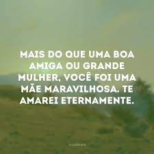 Te amarei para sempre mae. Pin Em Saudade
