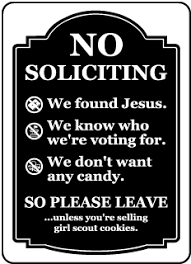 Yes, this means solicitors will have to step foot on my front porch. No Soliciting Signs For Businesses And Homes