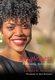 Singleness, a Blessing, Not a Curse: Lycedia R. Gasaway, Bjorn Hermansen:  9781498471107