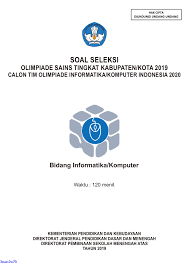 Maybe you would like to learn more about one of these? Soal Osk Informatika Sma 2019 Www Tomatalikuang Com