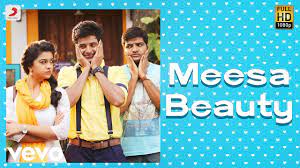 The following is a list of some of the most commonly visited. Remo Meesa Beauty Tamil Video Sivakarthikeyan Anirudh Ravichander Youtube