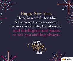 New year, new adventures with my best friend. Happy News Year 2021 Wishes Messages Quotes Greetings Sms Whatsapp And Facebook Status To Share On New Year