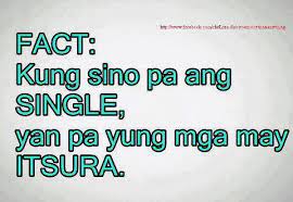 Quotes About Single Tagalog Quotesgram Kaya pala masama pakiramdam ko single. quotes about single tagalog quotesgram