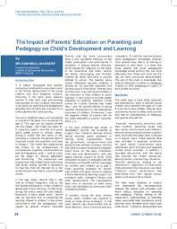 When it comes to teaching children the best way to use their handsets and other gadgets, clear and frequent communication is the best way to go. Pdf The Impact Of Parents Education On Parenting And Pedagogy On Child S Development And Learning Shahidullah Sharif Academia Edu