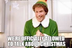 Who S Ready Christmas Memes Funny Christmas Humor Buddy The Elf Meme