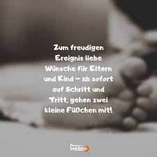 Dieser kann auch lustig und ironisch sein, wenn. Die 70 Besten Spruche Zur Geburt Coole Spruche Com