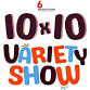 10x10 Variety Night