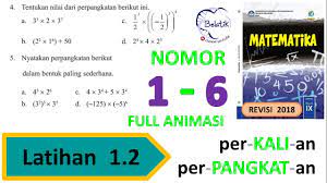Maybe you would like to learn more about one of these? Latihan 1 2 Nomor 1 2 3 4 5 6 Kelas 9 Smp Mts Perkalian Pada Perpangkatan Paket Mtk Bse Revisi 2018 Youtube