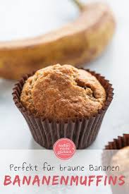 Einfache Saftige Bananenmuffins Backen Macht Glucklich Rezept In 2021 Bananenmuffins Backen Backen Macht Glucklich