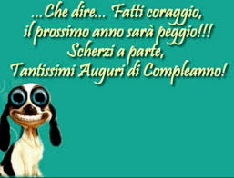 É un giorno speciale e va festeggiato a dovere. Auguri Di Buon Compleanno Spiritosi Buon Compleanno Sarcastico