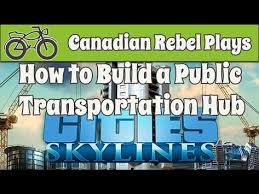 How To Build A Public Transportation Hub Youtube In 2020 Public Transport Public Transportation