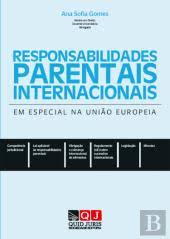 Maybe you would like to learn more about one of these? Responsabilidades Parentais Internacionais Ana Sofia Gomes Livro Bertrand