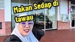 Makan Sedap di Jendela Kampung Tawau