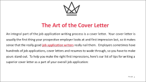 Writing a cover letter is often the most dreaded part of the job search and application process. The Art Of The Cover Letter