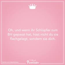 Visual Statements Oh Und Wenn Ihr Schlupfer Zum Bh Gepasst Hat Hast Nicht Du Sie Flachgelegt Sondern Visual Statements Urkomische Zitate Lustig Sarkastisch