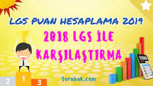 Liselere geçiş sistemi puan hesaplama, teog puan hesaplama, yeni teog puan hesaplama. Lgs Puan Hesaplama 2019 2018 Yili Ile Karsilastirma