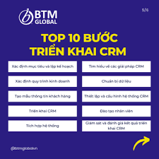 Hướng Dẫn 10 Bước Triển Khai CRM | BTM Global