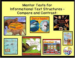 Mentor Texts For Informational Text Structures Compare And Contrast Mentor Texts Informational Text Structures Reading Informational Texts