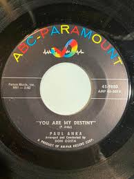 Paul Anka 1958 - You Are My Destiny