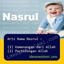 Maksud nama bayi alim juga dikaitkan dengan cerdas dan pintar. Ini Arti Nama Nasrul Dalam Islam Idenamaislami Com