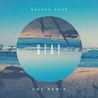 Beckah Shae Stay Gmf Remix By Gmf On Soundcloud Travel Songs Remix Shae
