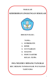 Maybe you would like to learn more about one of these? Yuk Baca Contoh Makalah Kesehatan Lingkungan Sekolah