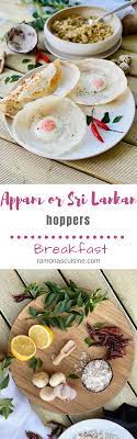 Appam Or Sri Lankan Hoppers Ramona S Cuisine Recipe Perfect Breakfast Breakfast Recipes Food Processor Recipes