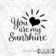 Cover me in sunshine — p!nk feat. You Are My Sunshine Svg Pdf Png Digital File Vector Etsy