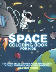 We love coloring pages for all the wonderful benefits they have for children (and adults!). Space Coloring Book For Kids Fun Outer Space Coloring Pages With Planets Stars Astronauts Space Ships And More Clever Kiddo 9781700312105 Amazon Com Books