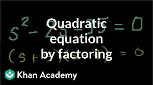 Solving quadratic equations by factoring can get very tough. Solving Quadratics By Factoring Video Khan Academy