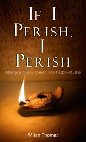 Download If I Perish I Perish Pdf By W Ian Thomas Taconswhoscpop