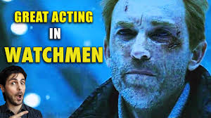 Great acting by Jackie Earle Haley in Watchmen (dir. Zack Snyder)