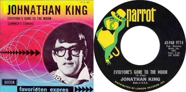 The song "Everyone's Gone to the Moon," released by Jonathan King in 1965,  was written, composed, and produced by Jonathan King himself, who was an  undergraduate at Cambridge University when he record
