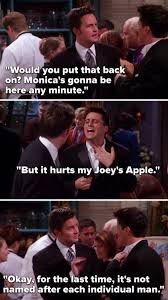 Explore our collection of motivational and famous quotes by authors you know and love. 37 Hilarious Joey Moments From Friends