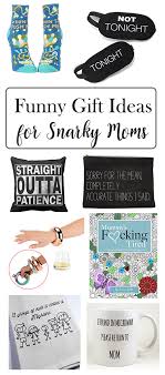To make her think of you every day, check out practical mother's day gifts. 15 Funny Gift Ideas For Snarky Moms The Kim Six Fix