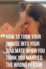 Do You Worry That You Married The Wrong Person If So Don T Give Up On Your Marriage Just Yet Here S How Marrying The Wrong Person Soulmate Getting Pregnant
