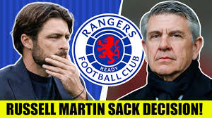 Rangers Make Russel Martin SACK DECISION!