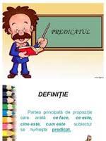 Verbele copulative sunt instrumente gramaticale care nu au înţeles de sine stătător şi fac legătura dintre numele predicativ şi subiect: Predicatul Verbal Èi Predicatul Nominal Quiz Quizizz