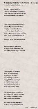 I fought so hard to keep it real. A Birthday Tribute To A Friend Gone But Never Forgotten Poem By Dee Corpolongo Poem Hunter