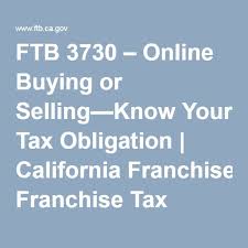 Ftb 3730 Online Buying Or Selling Know Your Tax Obligation Buy Online Knowing You Business Finance