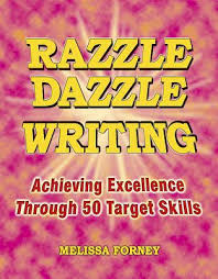 Glitz, glamor/glamour, showiness, or pizazz. Razzle Dazzle Writing Achieving Success Book By Melissa Forney