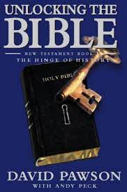 The basic book, january 01, 1980 · genesis part 2: Pawson David Unlocking Bible New Testament Iberlibro