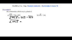 Scrierea fracțiilor ordinare cu numitori puteri ale lui 10 sub formă de fracții zecimale cu un număr finit de zecimale nenule în fracție ordinară. Clasa A V A Cap Numere Naturale NumeraÈia In Baza 10 Exercitiul 3 Youtube